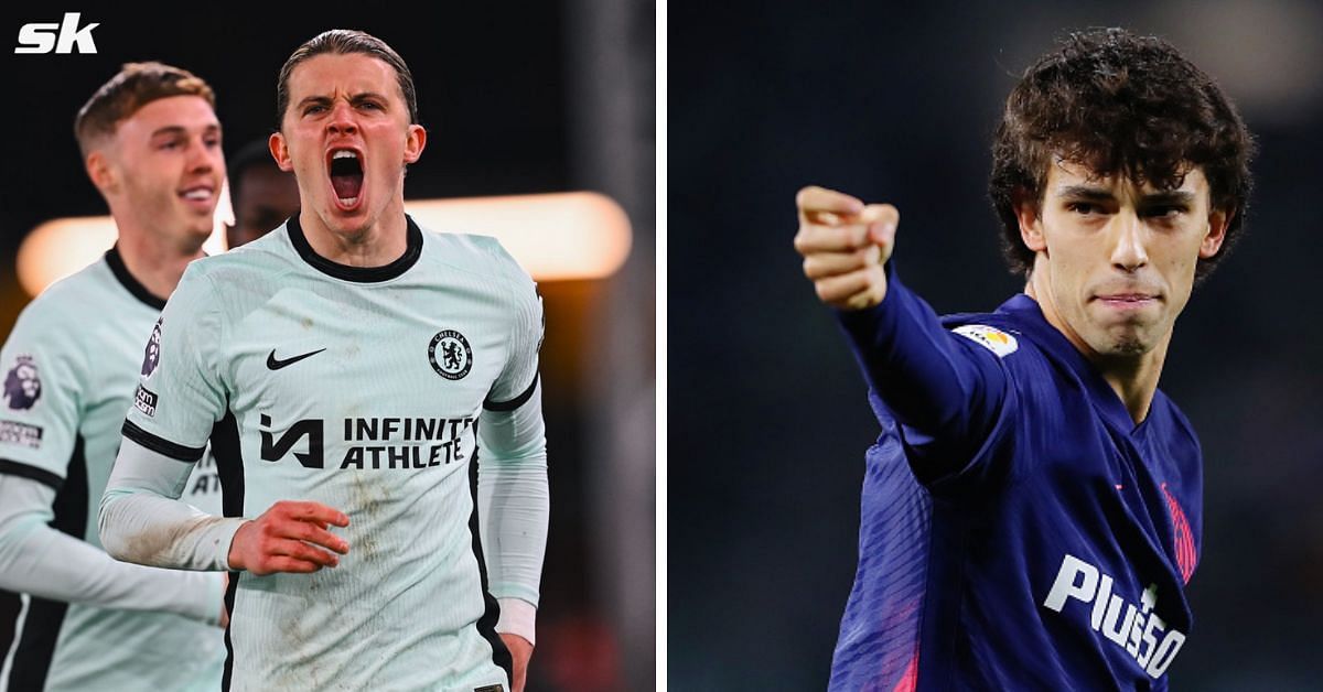 Chelsea and Atleti reportedly finalizing Joao Felix and Conor Gakllagher deals