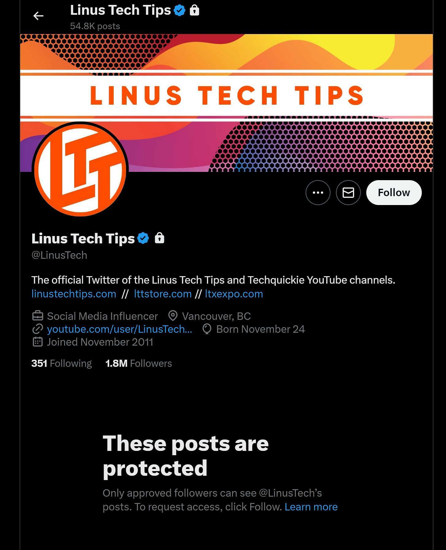 Linus Tech Tips&#039; X account was made private following the recent hack (Image via @LinusTech/X)