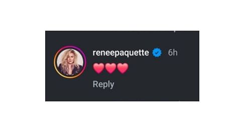 Renee Paquette's comment on Lynch's Instagram post [Image source: Becky's Instagram] 