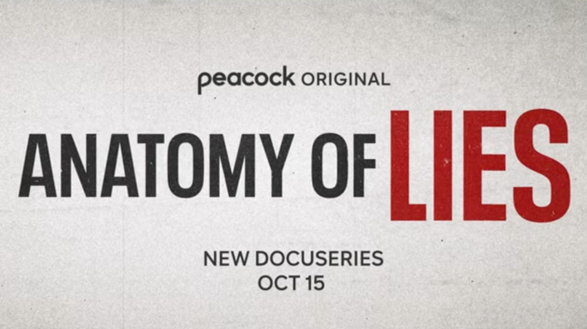 Anatomy of lies (image via Peacock) 