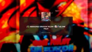 One Fruit Simulator Awakened Dragon Talon: Update log