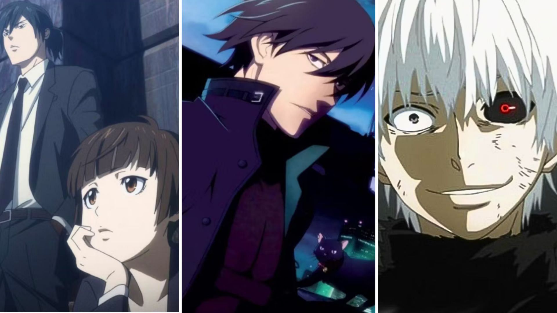 Psycho-Pass, Darker Than Black, Tokyo Ghoul  