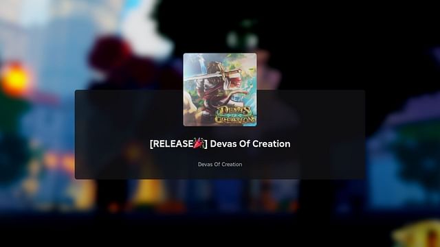 Devas of Creation: A beginner’s guide