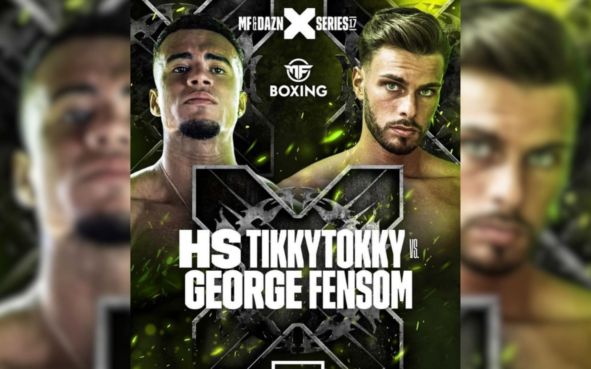 MF &amp; DAZN X Series 17: Full video highlights from HS Tikky Tokky vs. George Fensom  [Image courtesy: @georgefensom - Instagram]