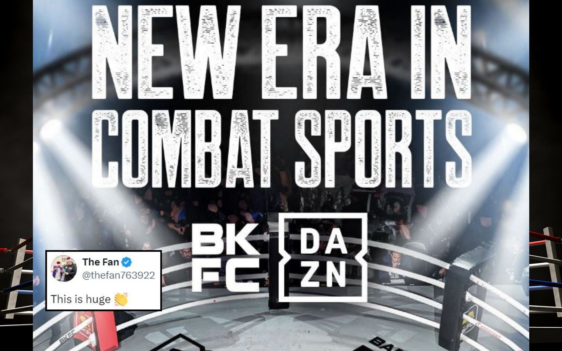 Fans react (insert) to the new deal between BKFC and DAZN (pictured). [Image credit: @bareknucklefc on X]