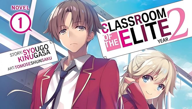 Classroom of the Elite light novel to conclude 2nd Year arc