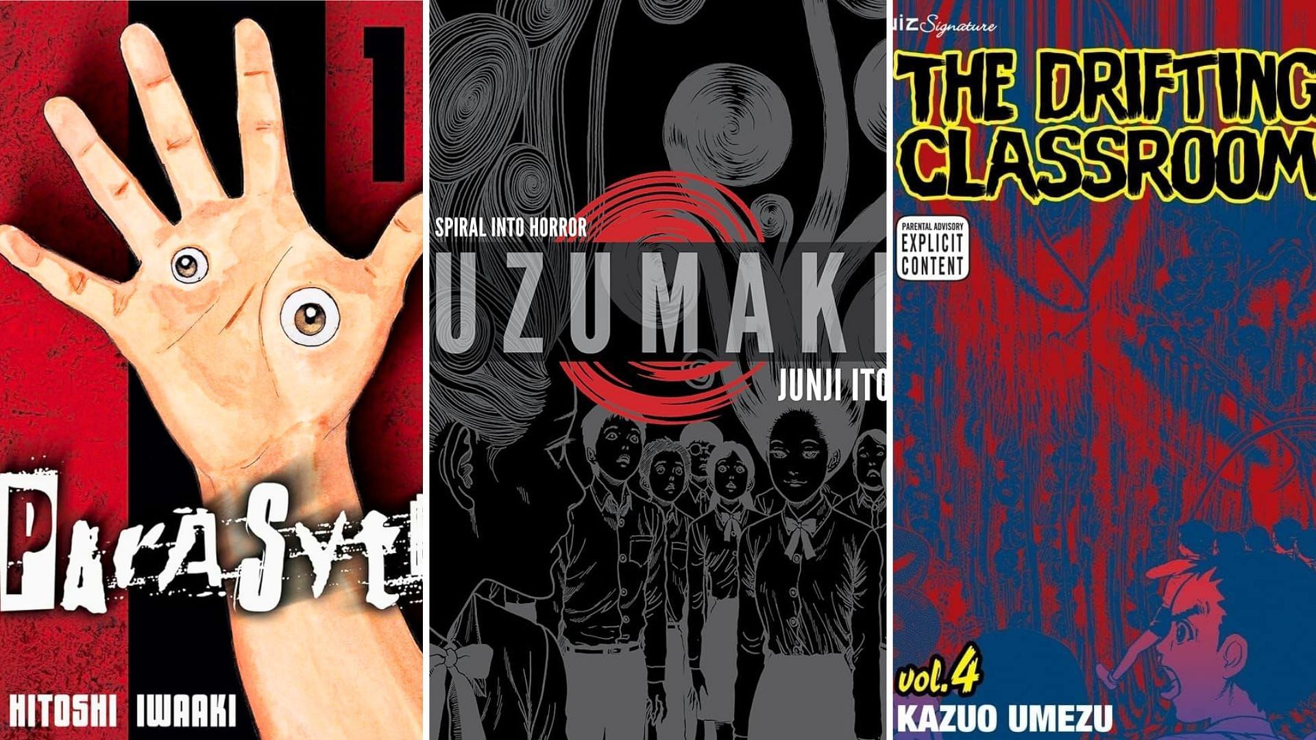 Parasyte by Hitoshi Iwaaki, Uzumaki by Junji Ito, The Drifting Classroom by Kazuo Umezu 