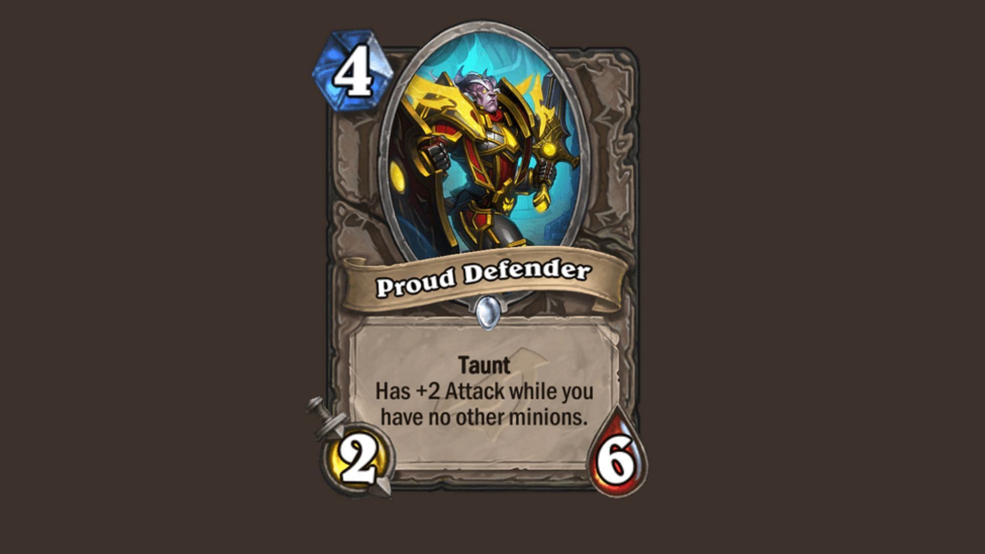 Proud Defender&rsquo;s high health enables it to remain on the board for several turns and makes your opponent have to deal with it, which in most cases, takes time to do so while you set up (Image via Blizzard Entertainment, Inc.)