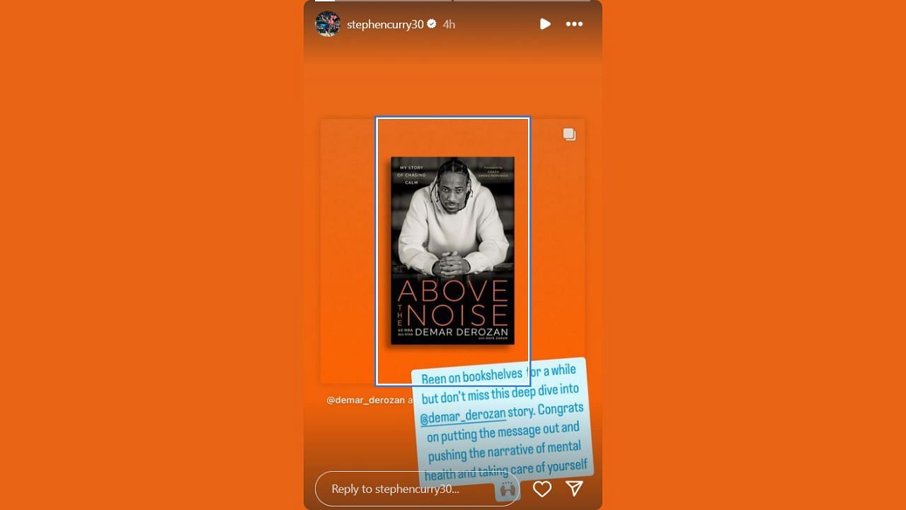 Steph Curry shouts out DeMar DeRozan&#039;s book on his IG story. (Credits: @stephencurry30/Instagram)