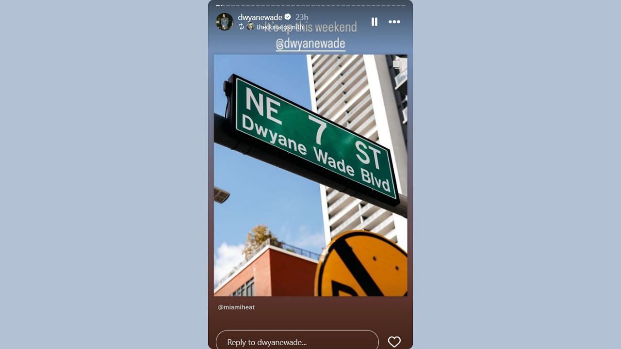 D-wade shared a picture of a street named after him on IG story. (Credits: @dwyanewade/Instagram)