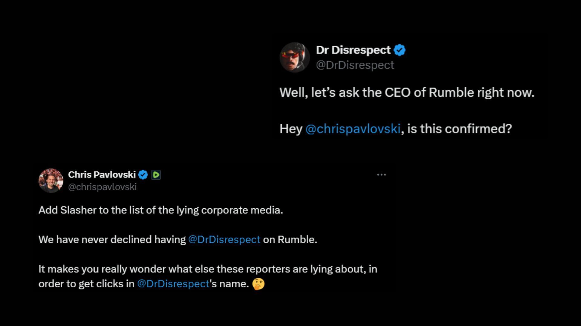 The CEO of Rumble, Chris Pavlovski, said the platform has never declined DrDisRespect (Images via @DrDisRespect, @chrispavlovski/X)