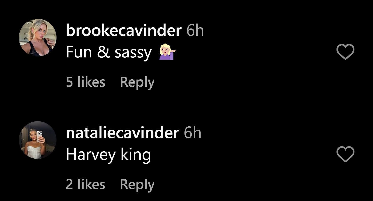 Cavinder's sisters Brooke and Natalie commented