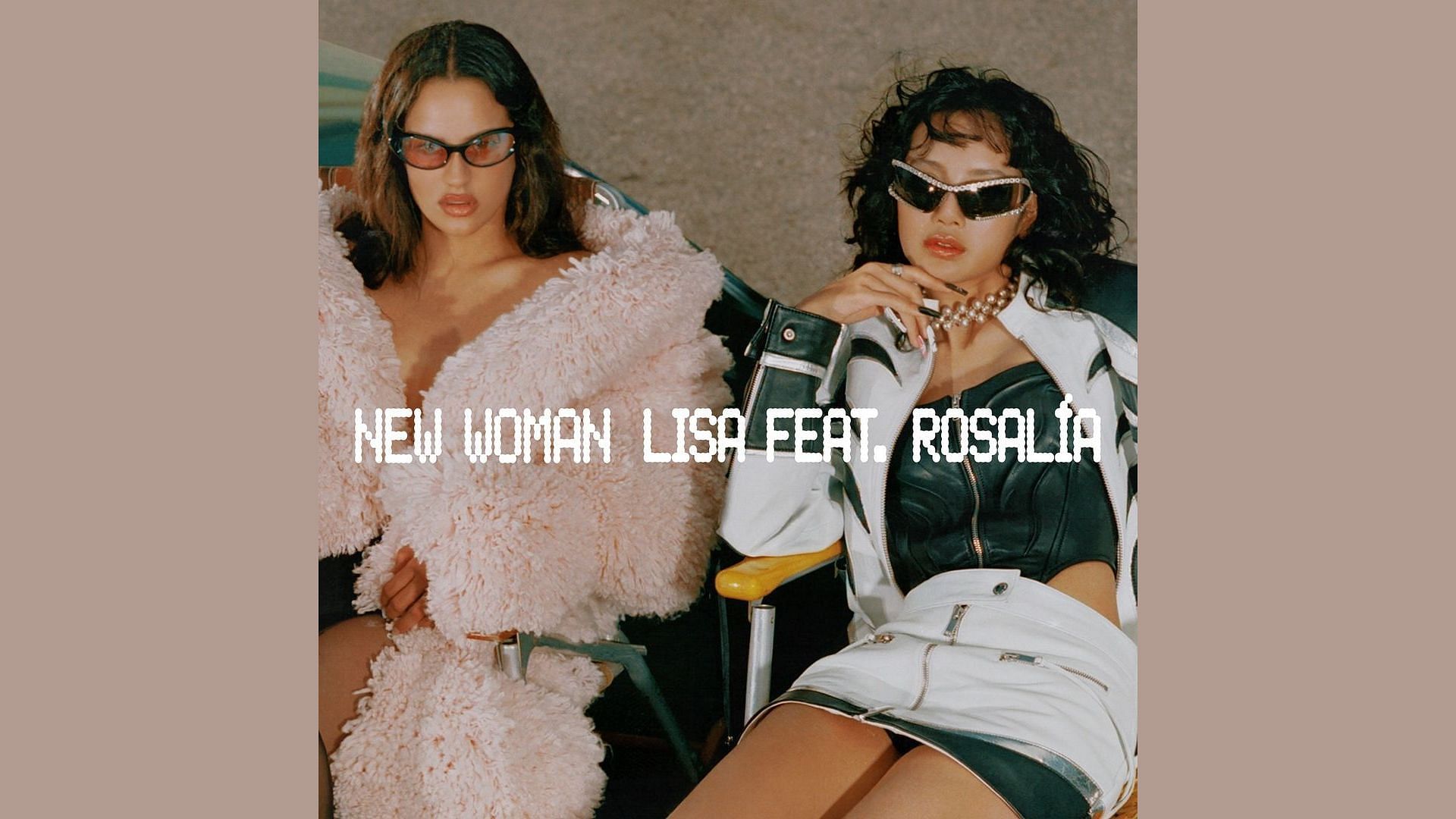 New Woman by Lisa and Rosalia (Image via Instagram/ @lalalalisa_m)