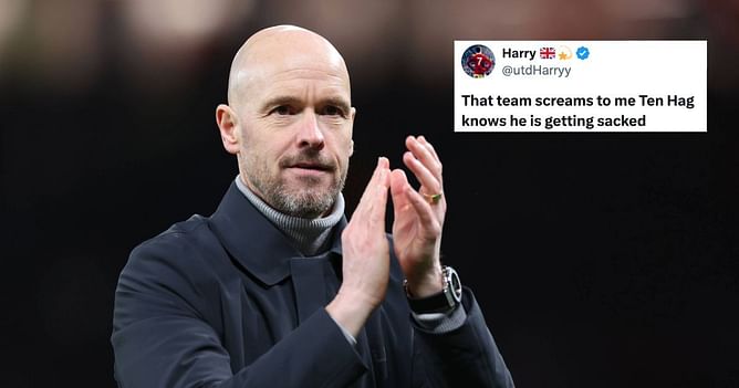 "He didn’t trust his own signings", "Ten Hag knows he is getting sacked" - Manchester United fans react to starting XI vs Aston Villa