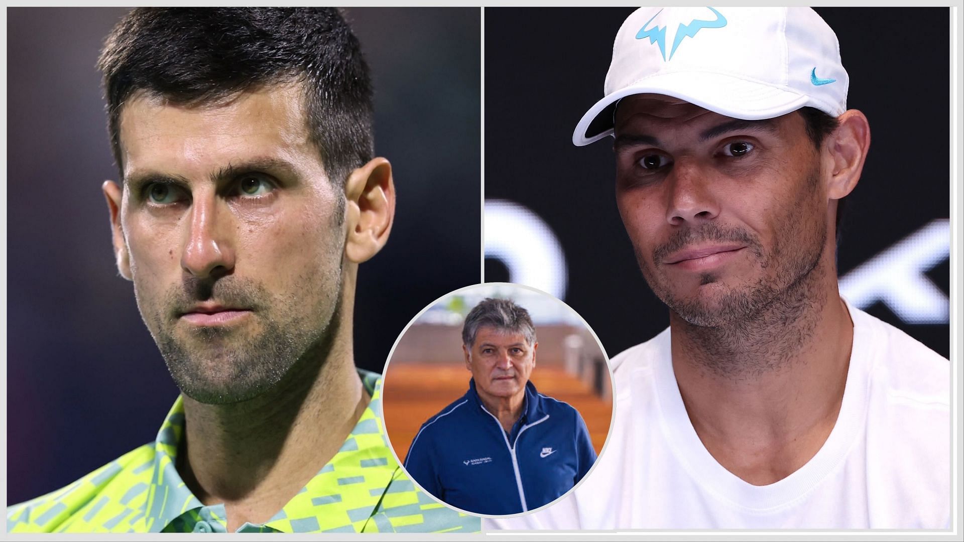 Novak Djokovic (L), Rafael Nadal (R) &amp; Toni Nadal (inset) [Image Source: Getty Images]