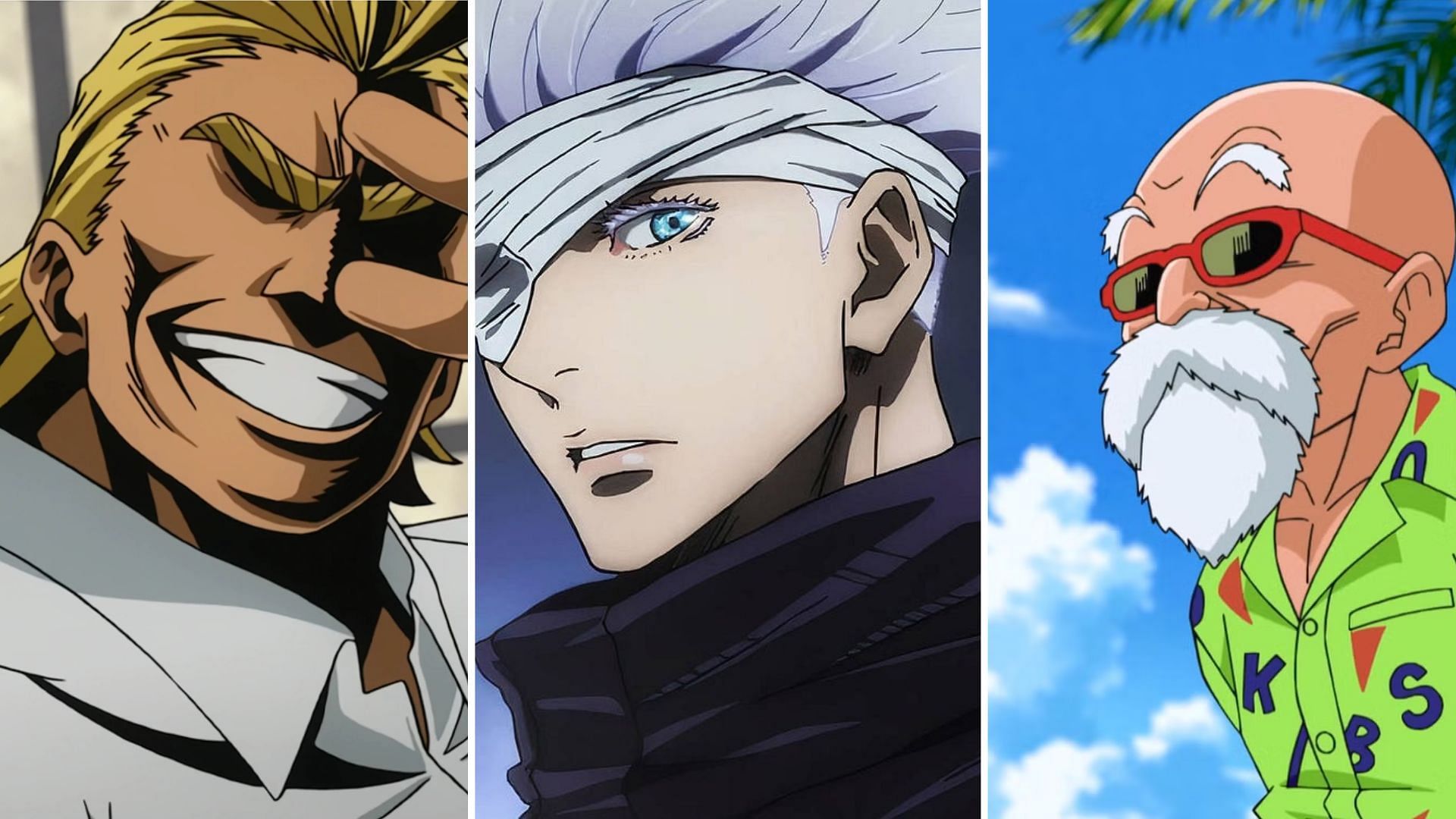 All Might, Satoru Gojo, Master Roshi 