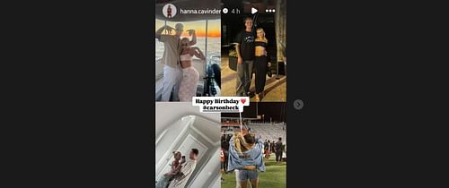 Hanna Cavinder shared a photo collage of her best moments with boyfriend Carson Beck to celebrate his birthday.