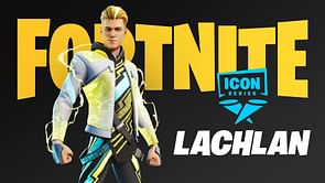 How to get the Lachlan skin in Fortnite