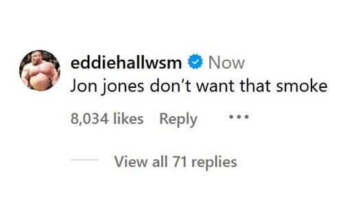 Eddie Hall's comment on Tom Aspinall's post. [Image credit: @tomaspinalloffical on Instagram]