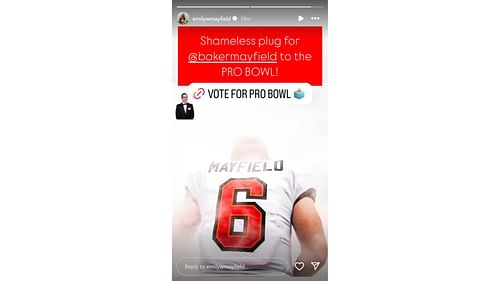 Baker Mayfield's wife Emily makes an appeal for fans to vote for Bucs QB at Pro Bowl [Image credit: @emilywaymayfield IG]