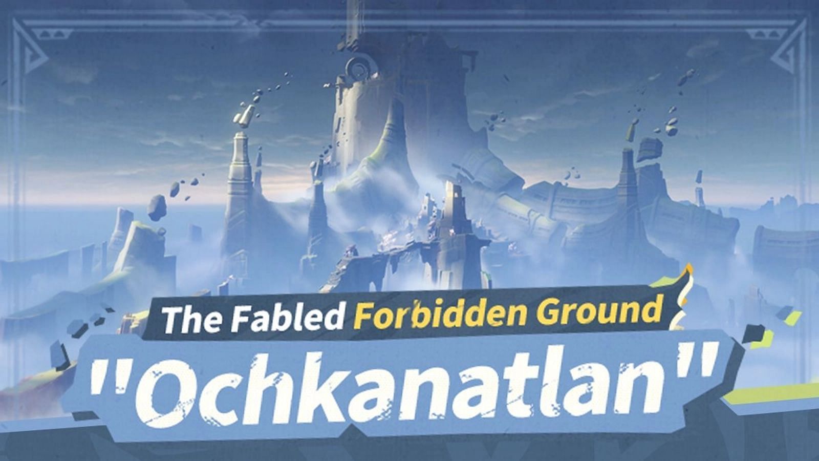 5 new things about Ochkanatlan (Image via HoYoverse)