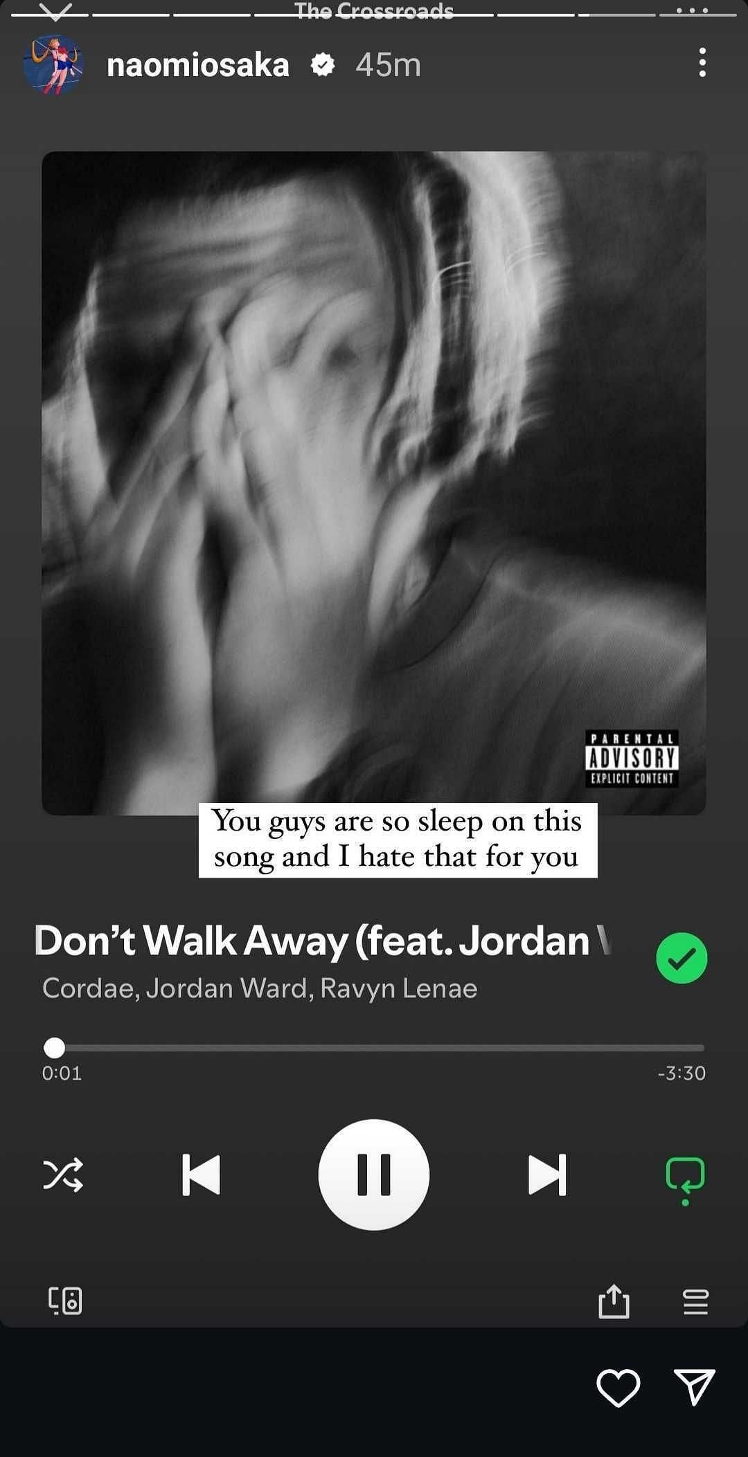 Osaka&#039;s Instagram Story on Cordae&#039;s &quot;Don&#039;t Walk Away&quot; (Source: Instagram/Naomi Osaka)