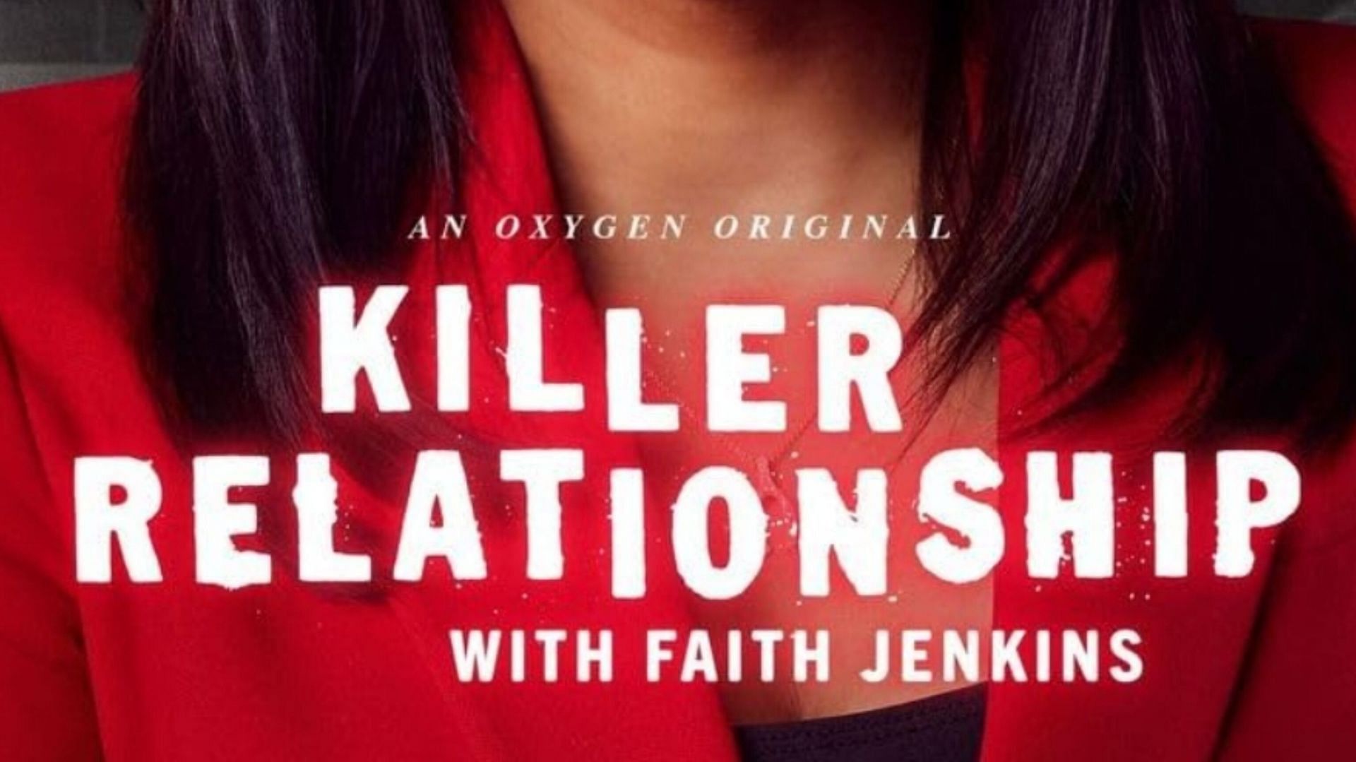 Killer Relationship with Faith Jenkins (image via oxygen) 