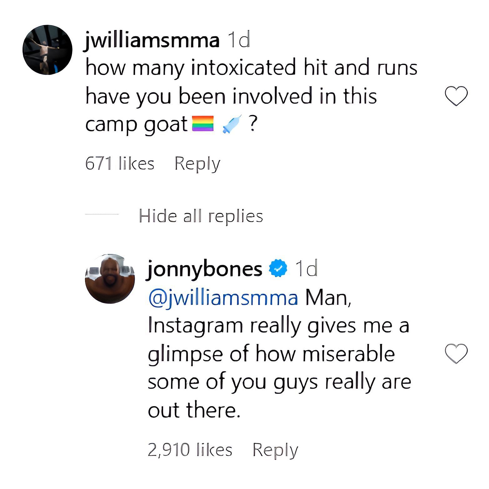 Jon Jones&#039; reply to the fan who poked him regarding his previous hit-and-run incident. [Screenshot Courtesy: @jonnybones on Instagram]