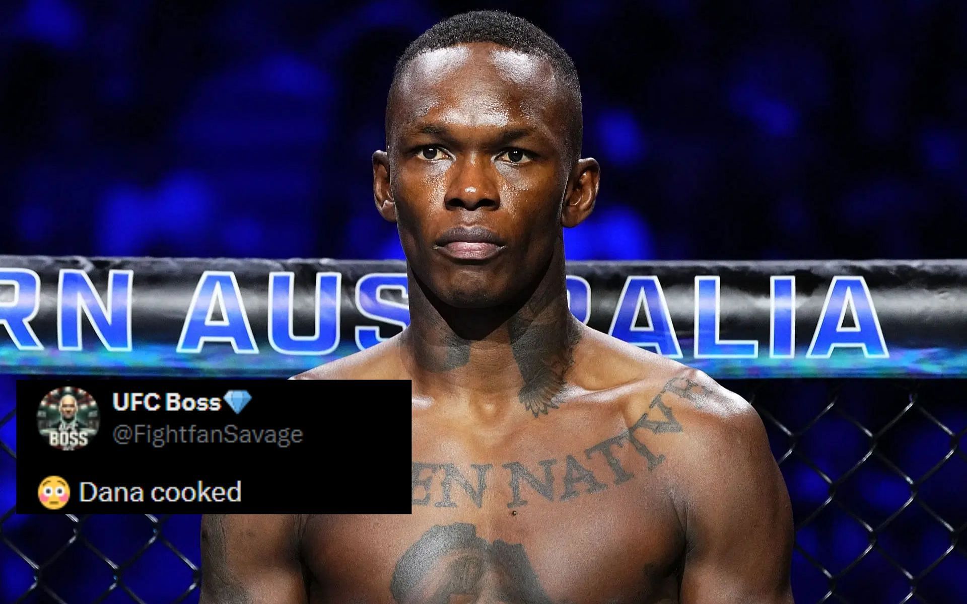 Fan shares their thoughts on Israel Adesanya being announced as headliner for UFC Saudi Arabia [Image courtesy: Getty Images, and @FightfanSavage on X]