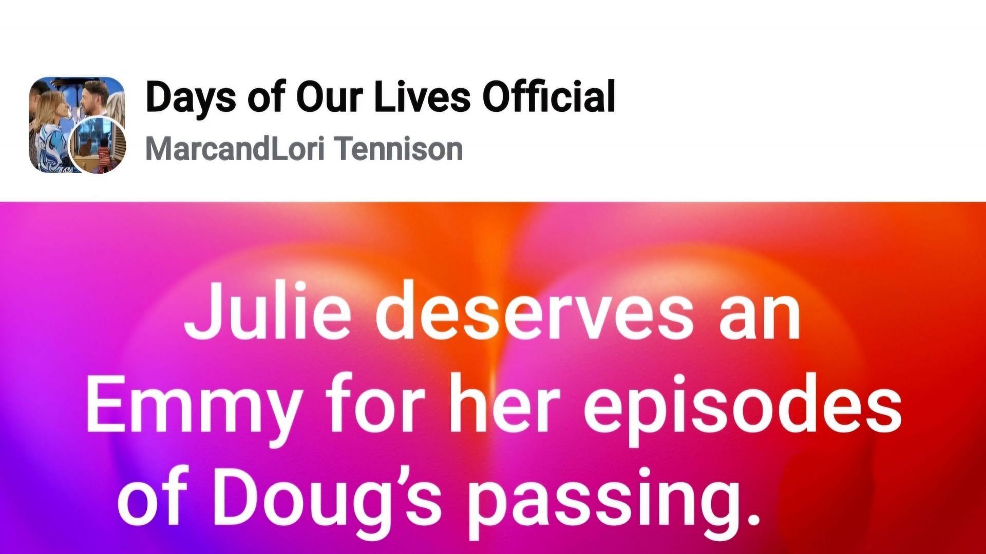 A post on Julie&#039;s acting during Doug&#039;s funeral (Image via Days of Our Lives Official / Facebook)