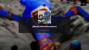 How to play Shin Tapes Morphs