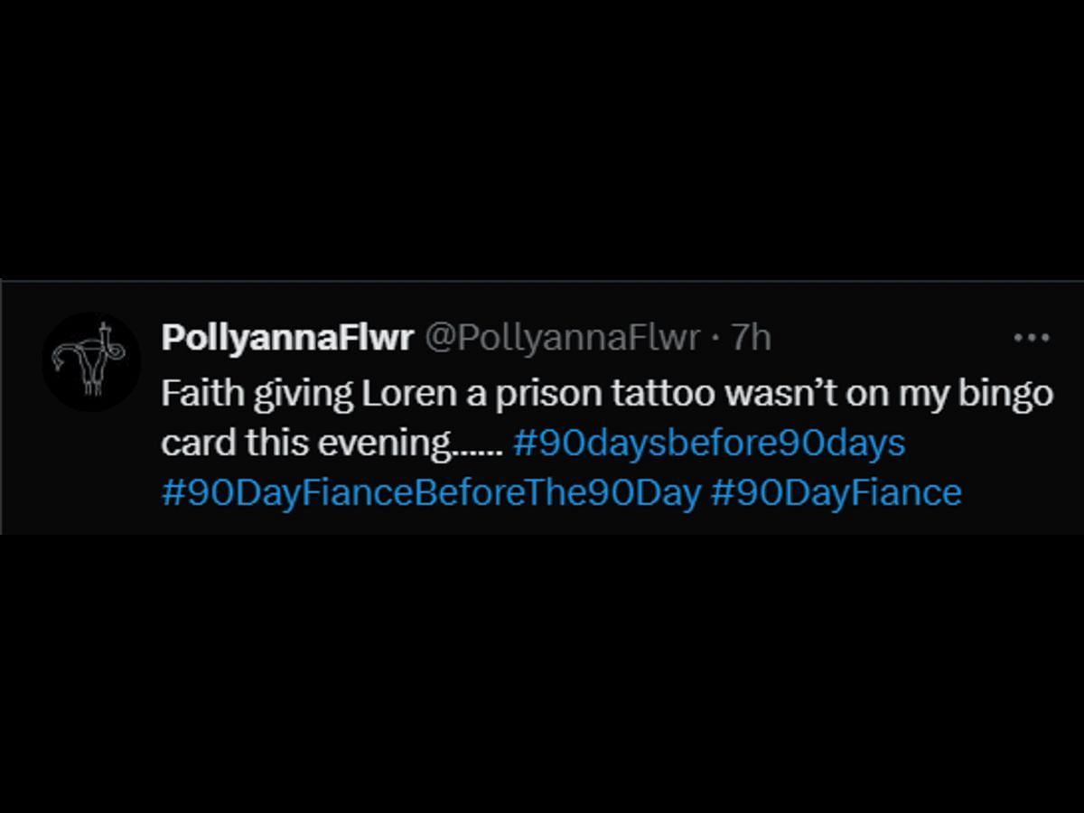 A 90 Day Fiance fan reacts to Faith giving Loren an in-house tattoo (Image via X/@PollyannaFlwr)