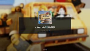 Roblox Winter Spotlight: A Dusty Trip guide