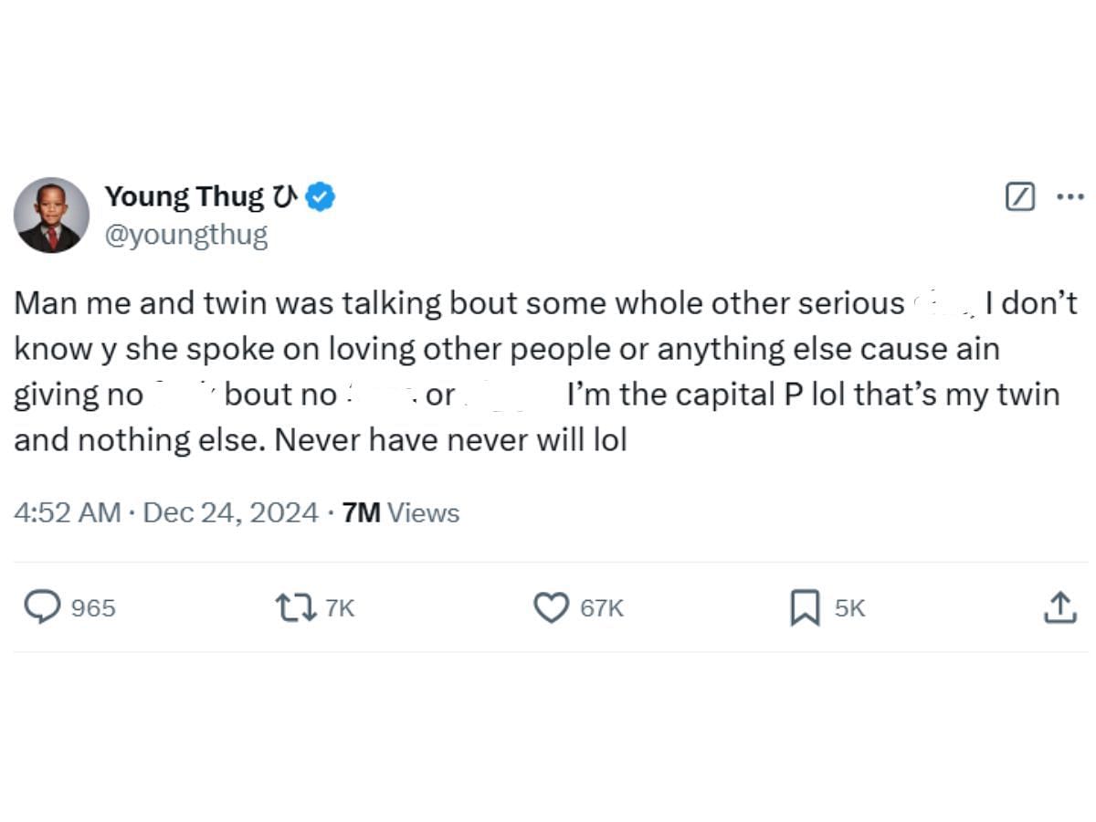 Thug&#039;s tweet clarifying rumors involving Leena Sayed (Image via X/ @youngthug)