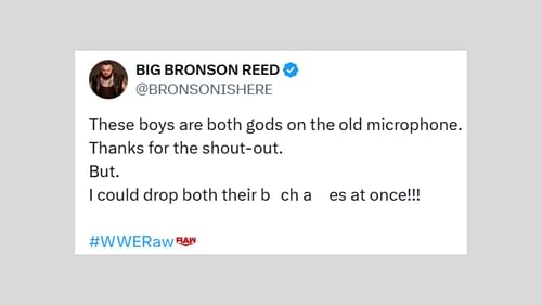 Bronson Reed's message to CM Punk and Seth Rollins. (Image via @BRONSONISHERE on X)