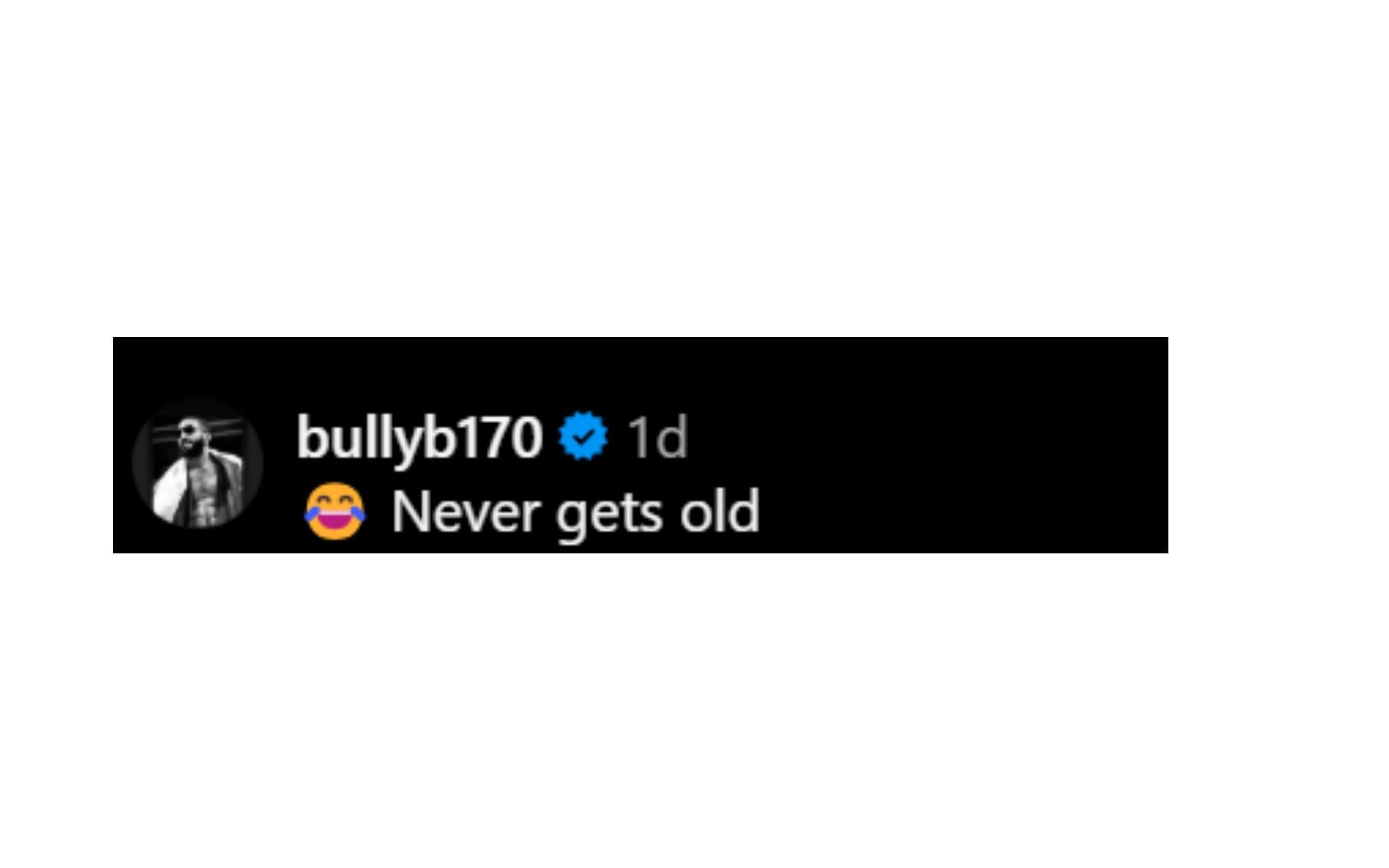 Screenshot of @bullyb170&#039;s comment from Instagram