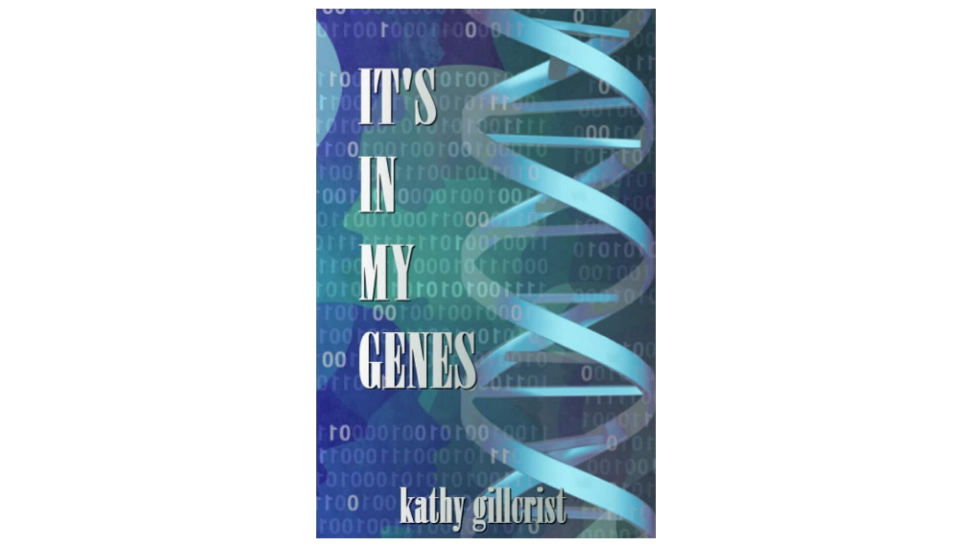 It&#039;s in my Genes by Kathy Gillcrist (Image via Amazon.com)