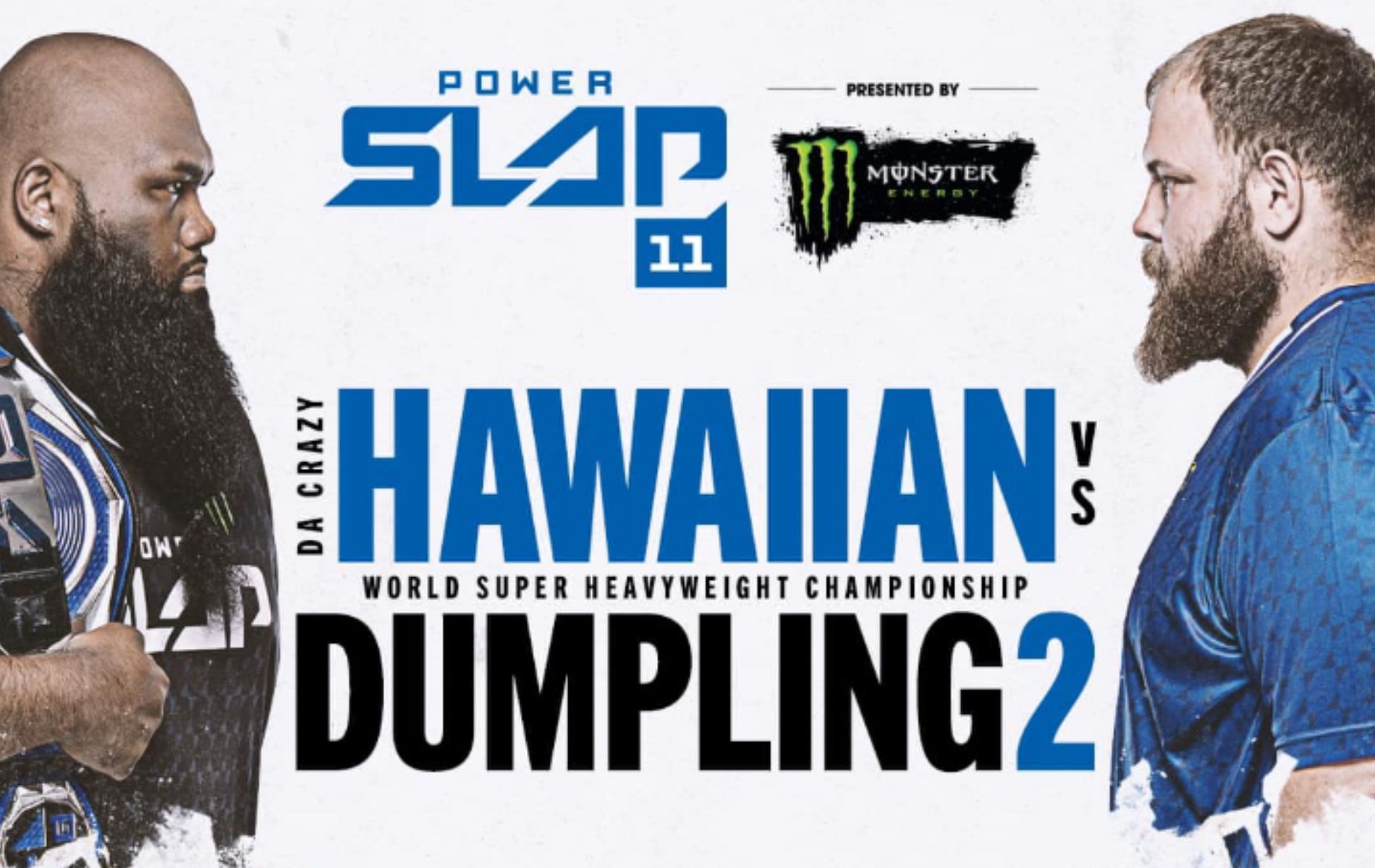 The Power Slap 11 headliner featured Da Crazy Hawaiian taking on Dumping in a rematch with his super heavyweight title on the line [Image Courtesy: @Power Slap on Facebook]