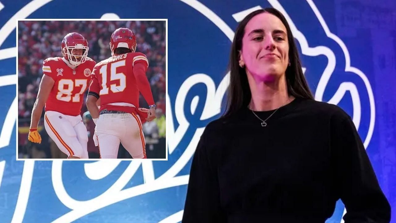 Caitlin Clark (Source:Imagn) | Patrick Mahomes and Travis Kelce (Source: Imagn)