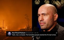 Internet erupts as Joe Rogan blames homeless people for L.A. fires, mocks climate change narrative: "It’s arson, you f***ing idiots"