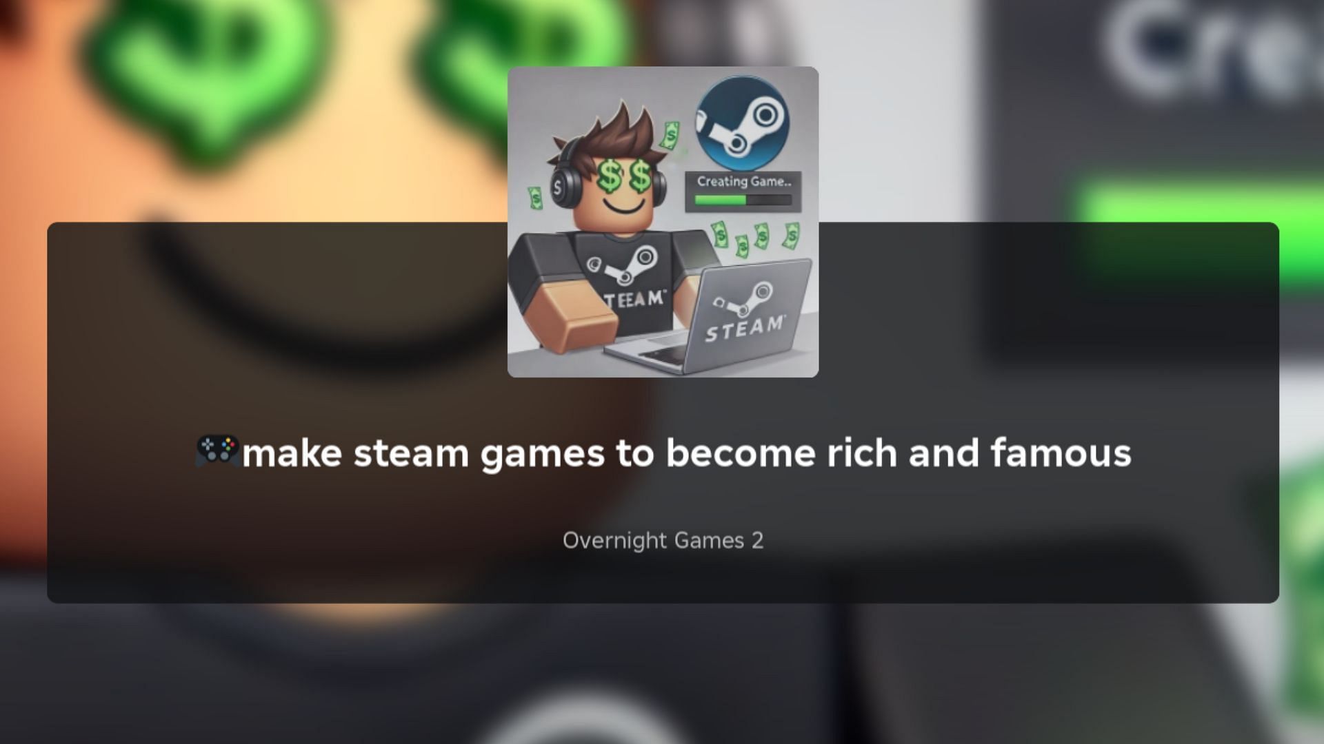 Featured loading screen of Make Steam Games to Become Rich and Famous