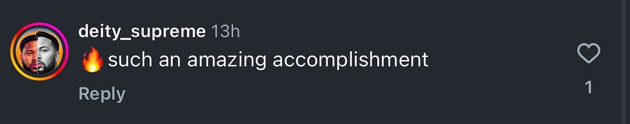 &quot;Such an amazing accomplishment,&quot; another said with a fire emoji.