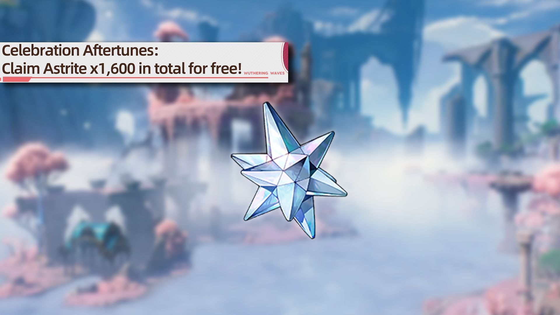 1600 Astrites will be distributed via in-game mails (Image via Kuro Games)