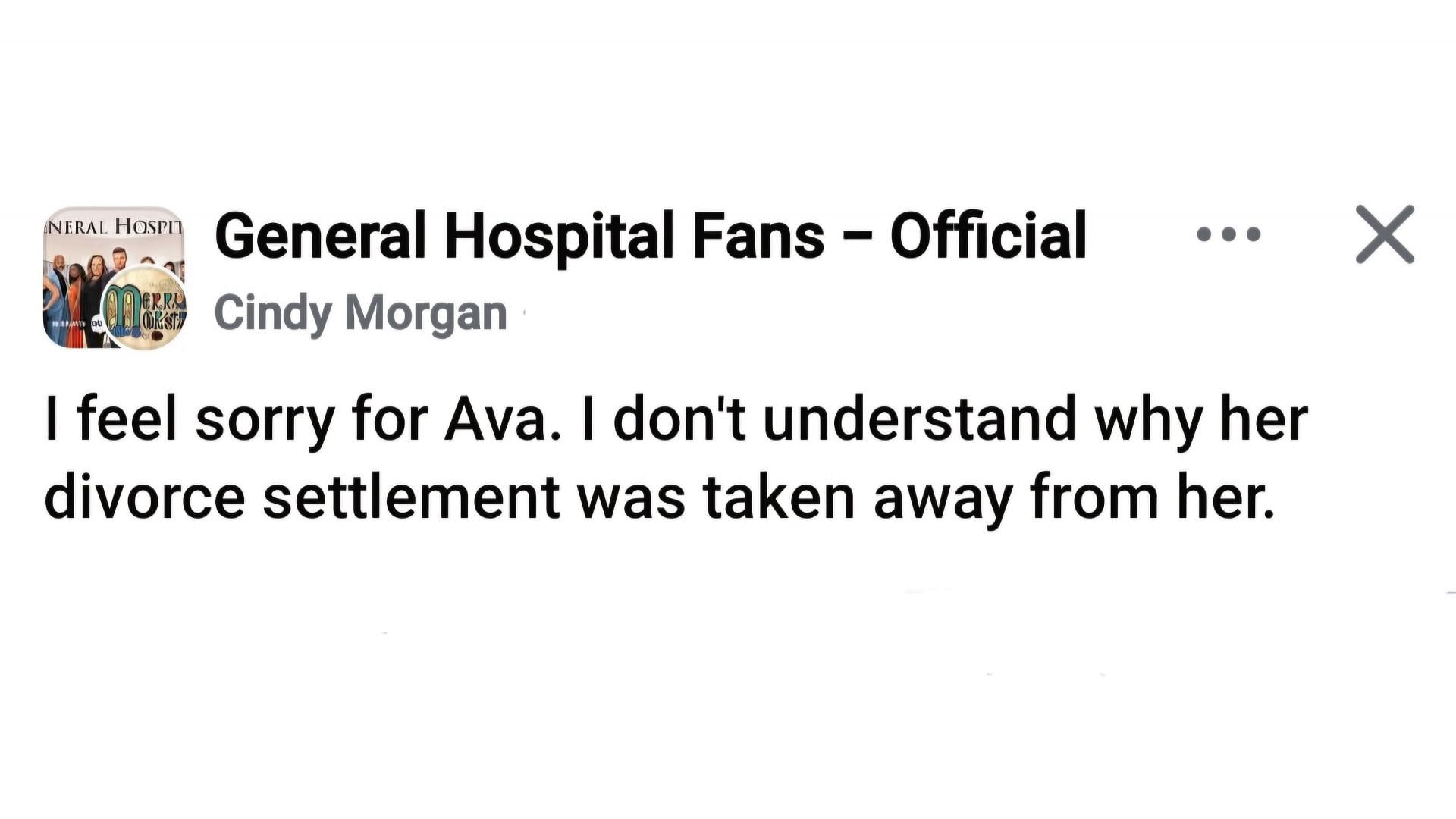 A fan expressing sympathy for Ava and her situation on the soap (via Cindy Morgan / Facebook)