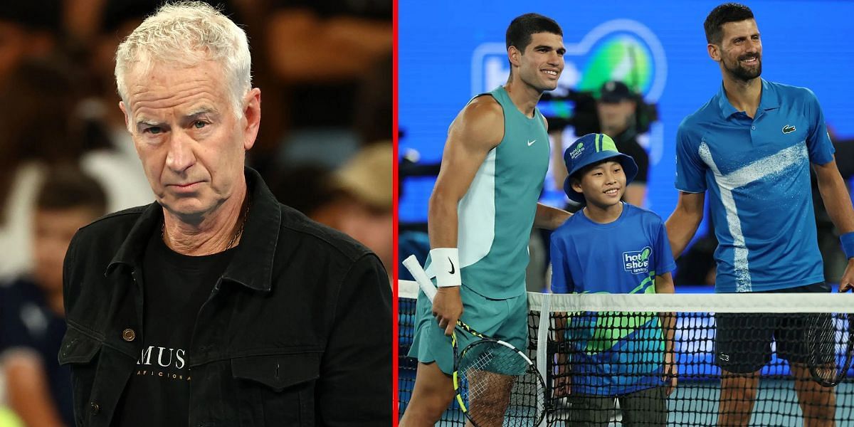 John McEnroe (L) Carlos Alcaraz and Novak Djokovic at the Australian Open (R) | Getty