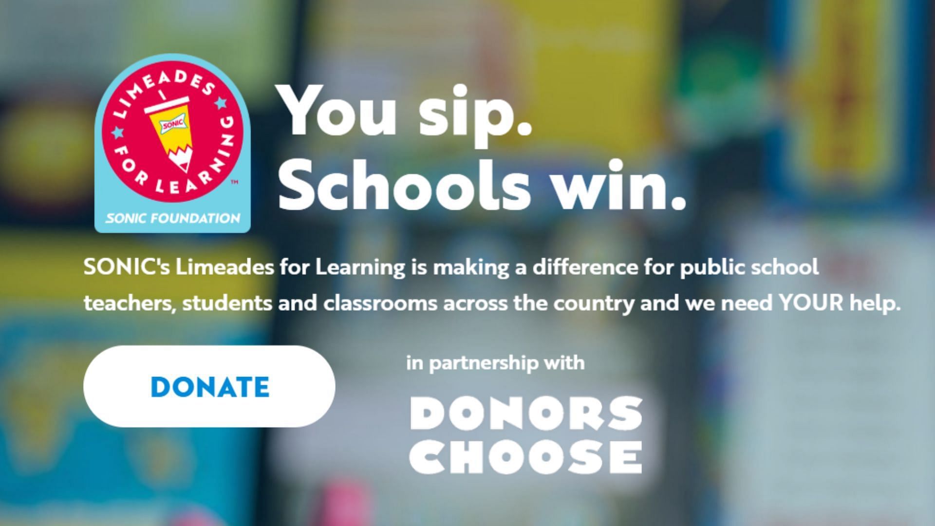 Limeades for Learning is one of the largest programs in the U.S. to support public education (Image via Sonic)