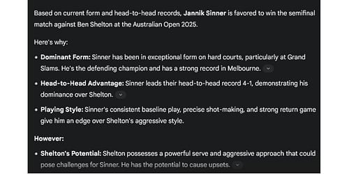 Gemini AI's prediction for the semifinal match between Jannik Sinner and Ben Shelton. (Source: Gemini AI)