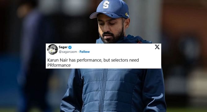 "Karun Nair has performance but selectors need PRformance" - Fans react sarcastically as Vidarbha captain gets ignored for 2025 Champions Trophy