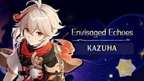 Genshin Impact: Kazuha's Envisaged Echoes guide
