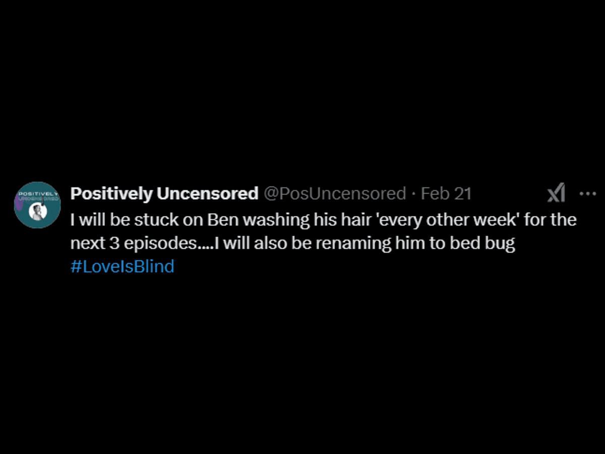 A Love Is Blind fans reacts to Ben&#039;s hair-washing routine (Image via X/ @PosUncensored)